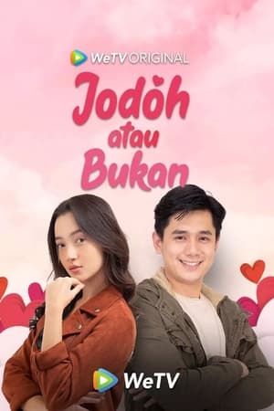 Nonton Film Jodoh atau Bukan Season 1 Episode 9 Terbaru Nonton Film Jodoh atau Bukan Season 1 Episode 9 Terbaru