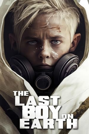 Nonton Film The Last Boy on Earth (2023) Terbaru Nonton Film The Last Boy on Earth (2023) Terbaru