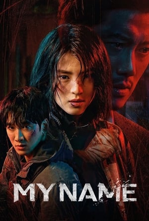 Nonton Film My Name (2021) Terbaru Nonton Film My Name (2021) Terbaru