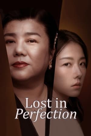 Nonton Film Lost in Perfection (2023) Terbaru