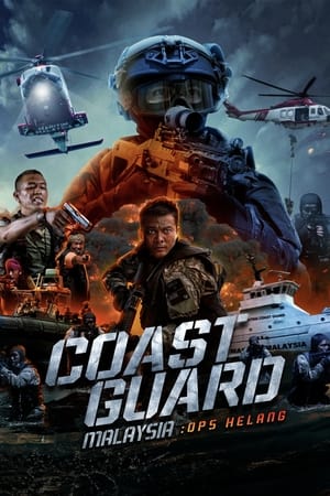 Nonton Film Coast Guard Malaysia: Ops Helang (2023) Terbaru Nonton Film Coast Guard Malaysia: Ops Helang (2023) Terbaru