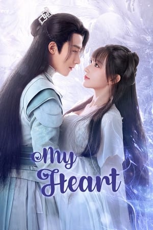 Nonton Film My Heart (2021) Terbaru Nonton Film My Heart (2021) Terbaru