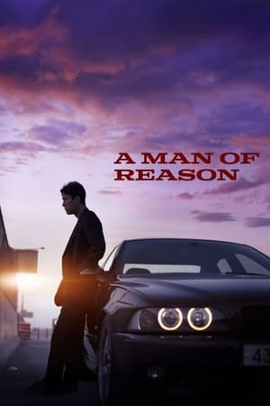 Nonton Film A Man of Reason (2023) Terbaru Nonton Film A Man of Reason (2023) Terbaru