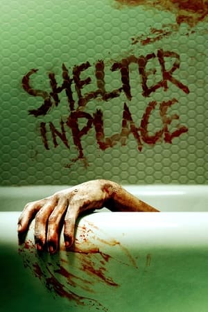 Nonton Film Shelter in Place (2021) Terbaru