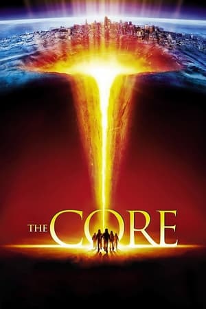 Nonton Film The Core (2003) Terbaru Nonton Film The Core (2003) Terbaru
