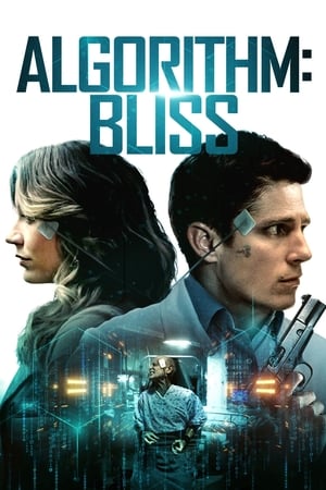 Nonton Film Algorithm: BLISS (2020) Terbaru