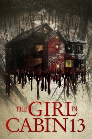 Nonton Film The Girl in Cabin 13 (2021) Terbaru Nonton Film The Girl in Cabin 13 (2021) Terbaru