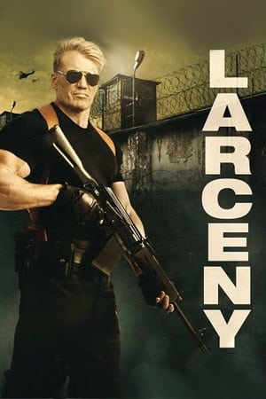 Nonton Film Larceny (2017) Terbaru Nonton Film Larceny (2017) Terbaru