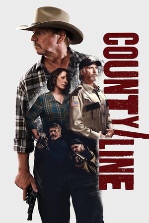 Nonton Film County Line (2017) Terbaru Nonton Film County Line (2017) Terbaru