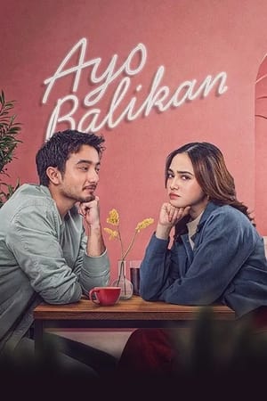 Nonton Film Ayo Balikan (2024) Terbaru Nonton Film Ayo Balikan (2024) Terbaru