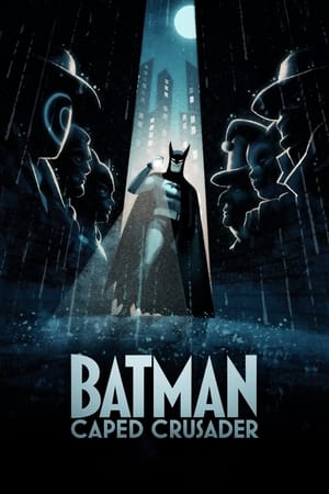 Nonton Film Batman: Caped Crusader (2024) Terbaru Nonton Film Batman: Caped Crusader (2024) Terbaru