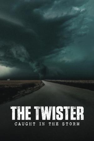Nonton Film The Twister: Caught in the Storm (2025) Terbaru Nonton Film The Twister: Caught in the Storm (2025) Terbaru