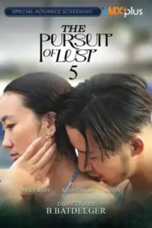 Nonton Film The Pursuit of Lust 5 (2025) Terbaru Nonton Film The Pursuit of Lust 5 (2025) Terbaru