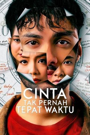 Nonton Film Cinta Tak Pernah Tepat Waktu (2025) Terbaru