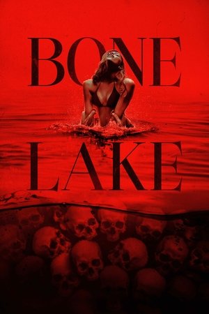 Nonton Film Bone Lake (2025) Terbaru