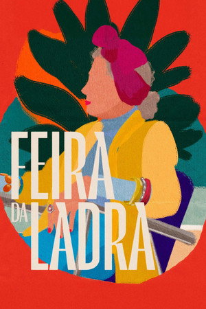 Nonton Film Feira da Ladra (2023) Terbaru Nonton Film Feira da Ladra (2023) Terbaru